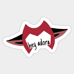 hey adora Sticker